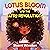 Lotus Bloom and the Afro Revolution