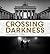 Crossing Darkness by Alexander Juden