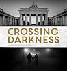 Crossing Darkness