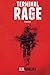 Terminal Rage by A.M. Khalifa (2013-07-05)