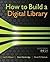 [(How to Build a Digital Library )] [Author: Ian H. Witten] [Nov-2009]