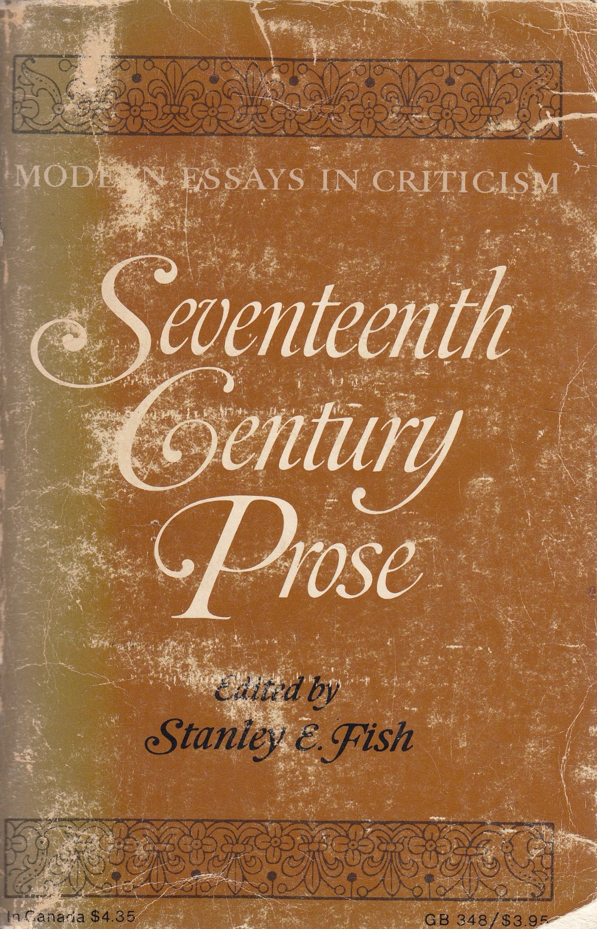 Seventeenth Century Prose: Modern Essays in Criticism (Paperback)