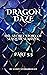 Dragon Daze: The Secret Sto...