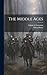 The Middle Ages