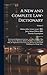 A New and Complete Law-dictionary: Or, General Abridgment of the Law: on a More Extensive Plan Than Any Law-dictionary Hitherto Published: Containing ... Both With Regard to Theory And...; Volume 2