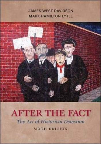 After the Fact: The Art of Historical Detection by James West Davidson (2009-09-22)