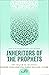 Inheritors of The Prophets