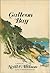 Galleon Bay;: A novel,