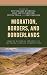 Migration, Borders, and Bor...