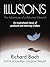 Illusions: The Adventures of a Reluctant Messiah by Bach, Richard (2001) Paperback