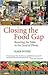 Closing the Food Gap by Mark Winne