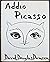Addio Picasso.