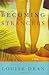 Becoming Strangers - A Novel