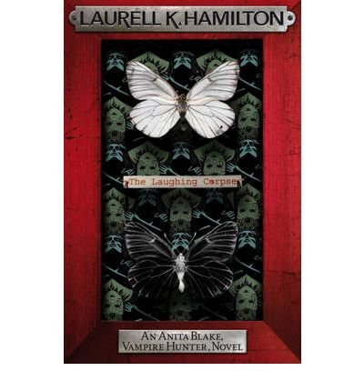 (The Laughing Corpse) By Laurell K. Hamilton