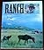 Ranch: Portrait of a Surviving Dream