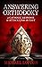 Answering Orthodoxy: A Catholic Response to Attacks from the East