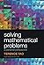 Solving Mathematical Problems: A Personal Perspective by Terence Tao(2000-07-27)
