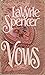 Vows by Spencer, LaVyrle by LaVyrle Spencer