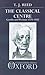 Classical Centre: Goethe and Weimar 1775-1832 by Terence James Reed (2003-01-02)