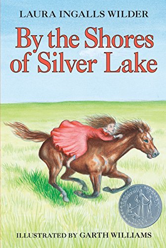 By the Shores of Silver Lake (Little House) by Wilder, Laura Ingalls (2008) Paperback