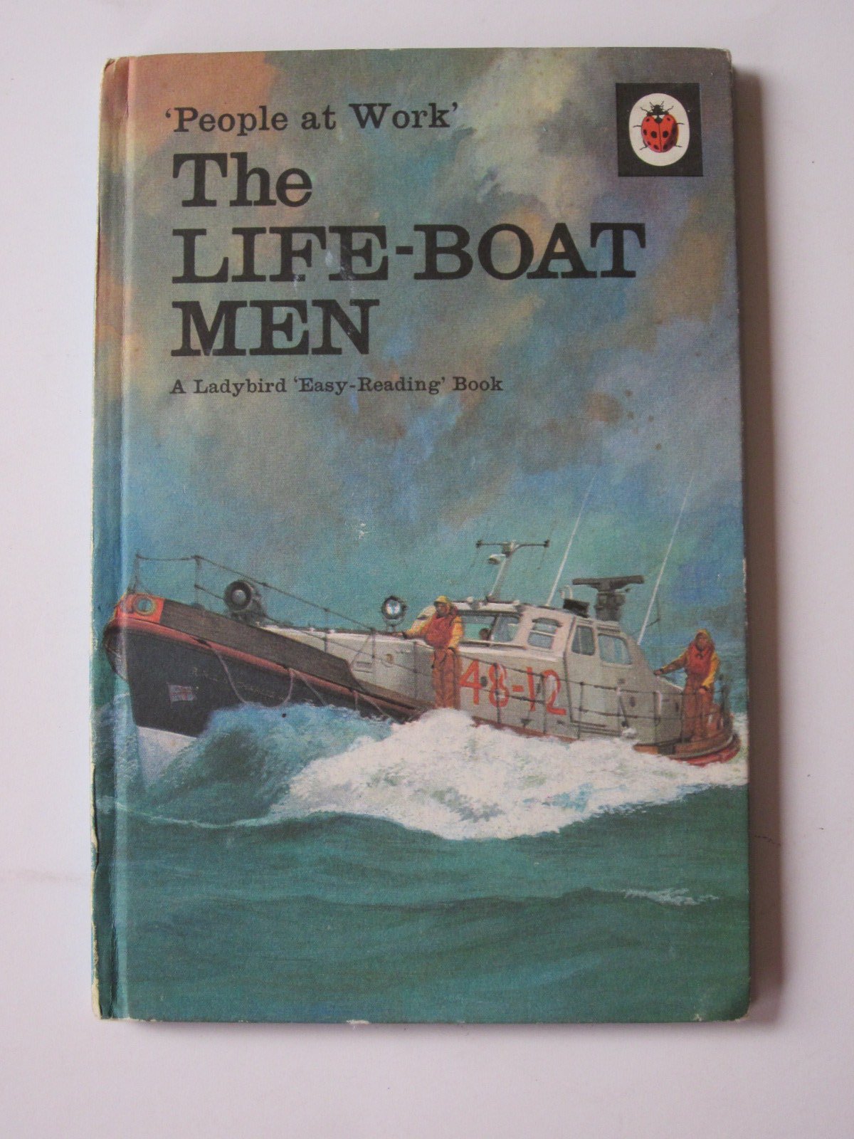 People At Work the Life-Boat Men (Hardcover)