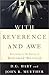 With Reverence and Awe: Returning to the Basics of Reformed Worship Paperback – April 1, 2002