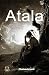Atala by François-René vicomte de Chateaubriand: Love and Tragedy in the Wilderness