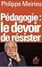Pédagogie : le devoir de ré...