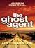 The Ghost Agent by Alex Berenson
