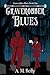 Graverobber Blues (The Graverobber Blues Series)