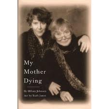 My Mother Dying (Hardcover)