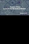 Keshia-Chloe:Lord of The Basketball Match