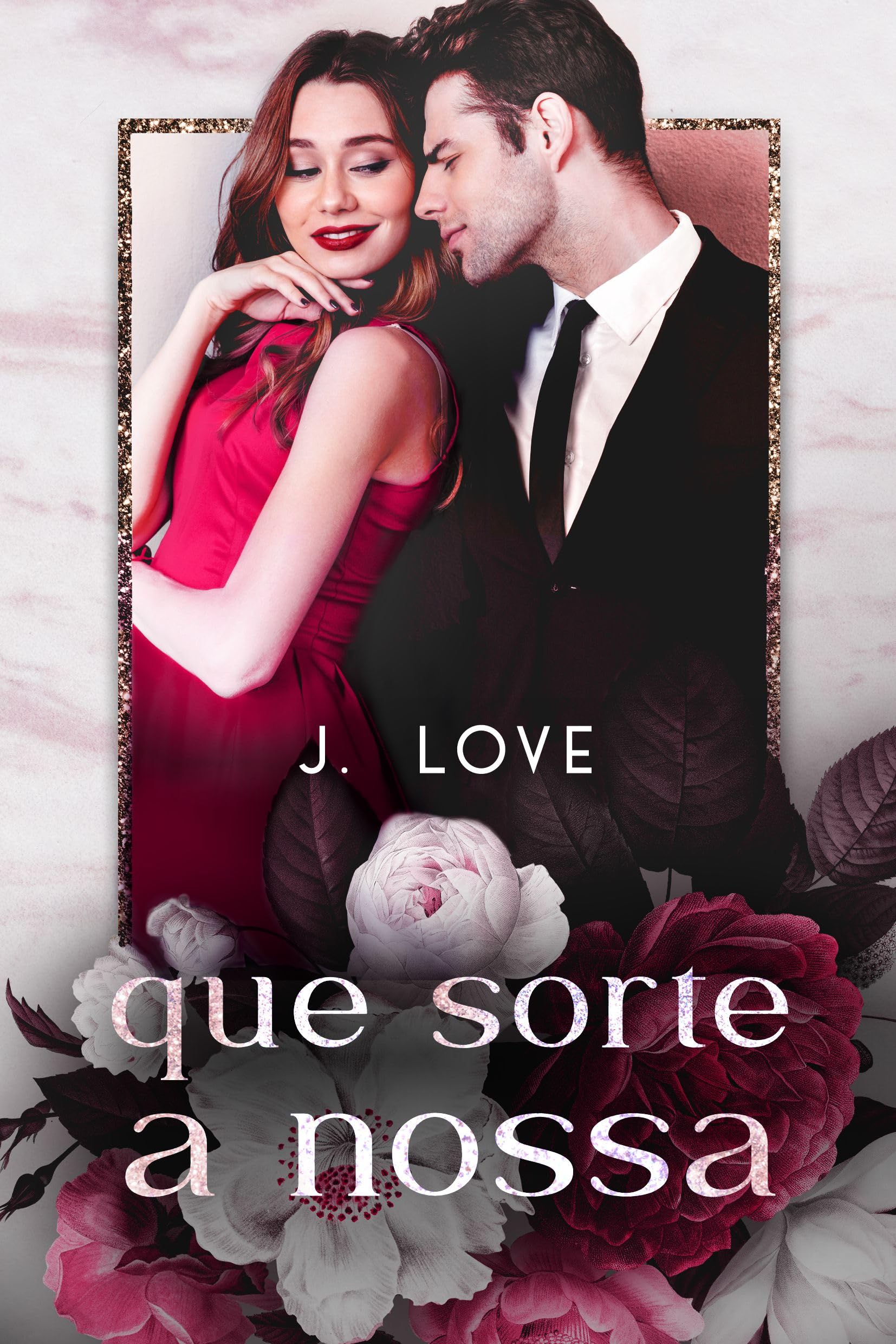 Que sorte a nossa (Portuguese Edition)