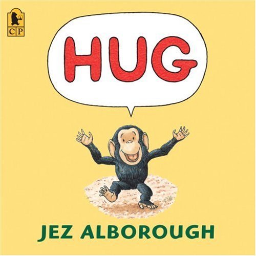 Hug by Jez Alborough (2009-08-11)