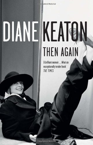 Then Again by Diane Keaton