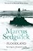 Floodland by Sedgwick, Marcus (2000) Paperback