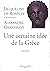 Une certaine idee de la grece