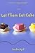 Let Them Eat Cake (French Twist, Book 1)