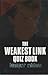 The "Weakest Link" Quiz Book: Bumper Edition by Penguin Books (BBC) (2001) Paperback