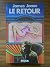Le Retour