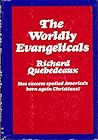The Worldly Evangelicals The Worldly Evangelicals