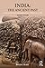 India: The Ancient Past: A ...