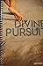 THE DIVINE PURSUIT: A Study...