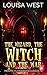 The Wizard, the Witch, and the War (Midlife in Mosswood #12)
