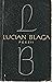 Lucian Blaga: Poezii (Colecția Clasicii români interpretați) (Romanian Edition)