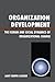 Organization Development: The Human and Social Dynamics of Organizational Change (Edition unknown) by Jackson, Janet Cooper [Paperback(2006£©]