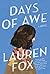 Days of Awe: A novel by Fox Lauren (2015-08-04) Hardcover
