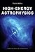 By Fulvio Melia - High-Energy Astrophysics by Fulvio Melia