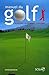 Manuel du golf : Le matériel. la technique. la pratique de Saunders. Vivien (2006) Broché