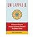 Unflappable: 6 Steps to Staying Happy, Centered, and Peaceful No Matter What